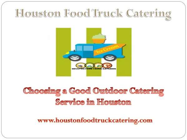 Choosing a Good Outdoor Catering Service in Houston
