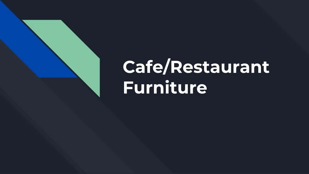 cafe restaurant furniture