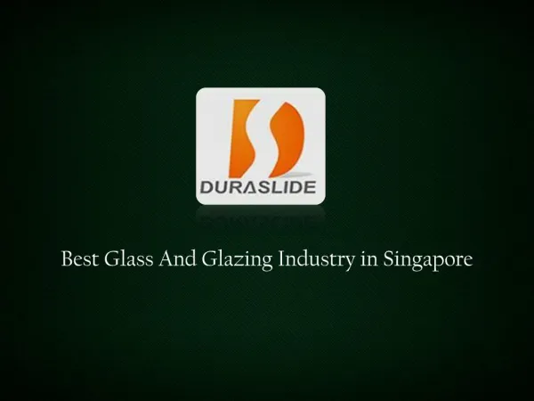Glazing Industry Singapore