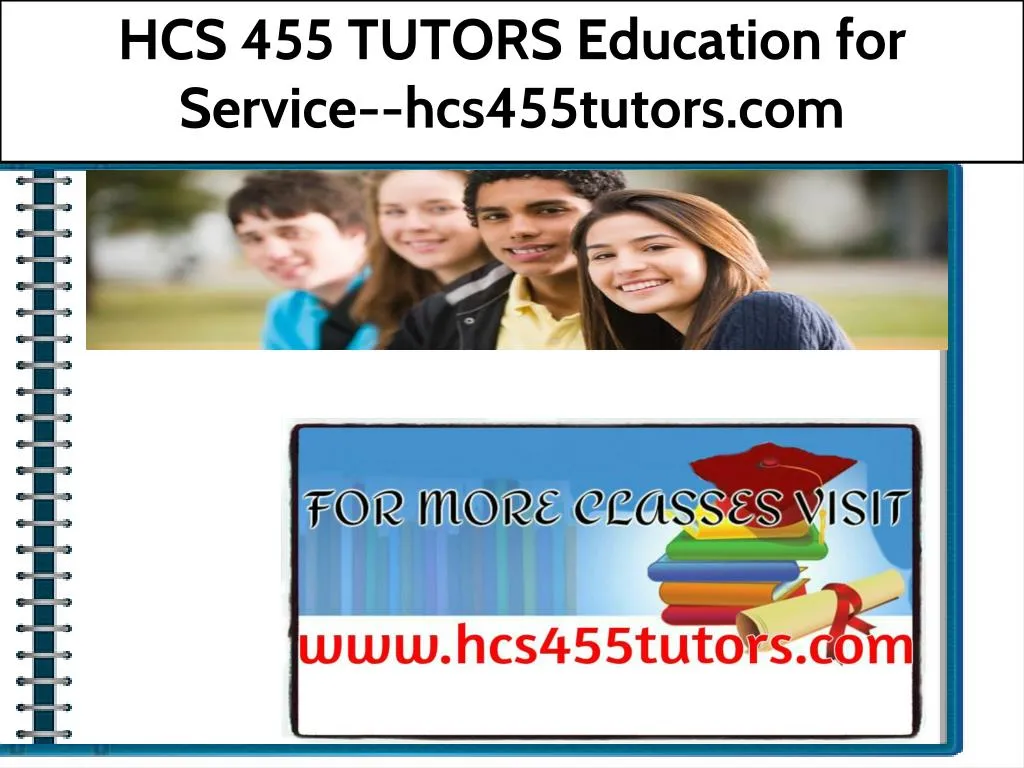 hcs 455 tutors education for service hcs455tutors