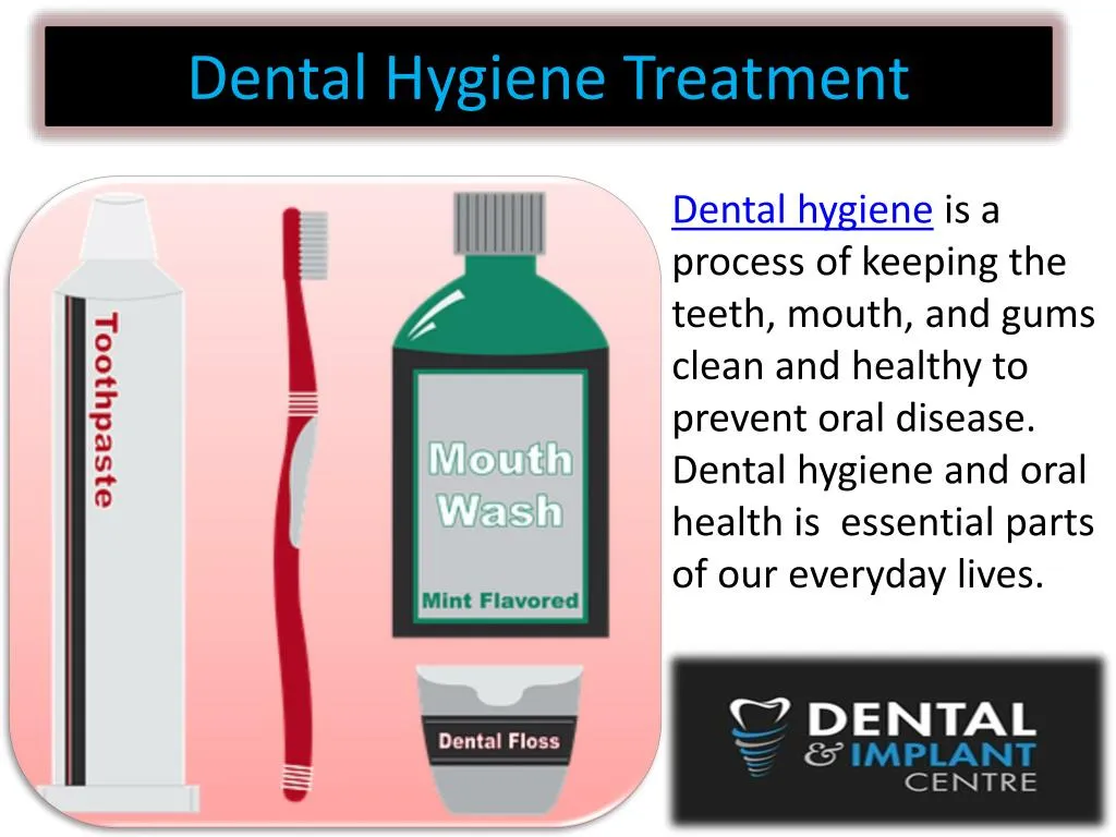 dental hygiene treatment