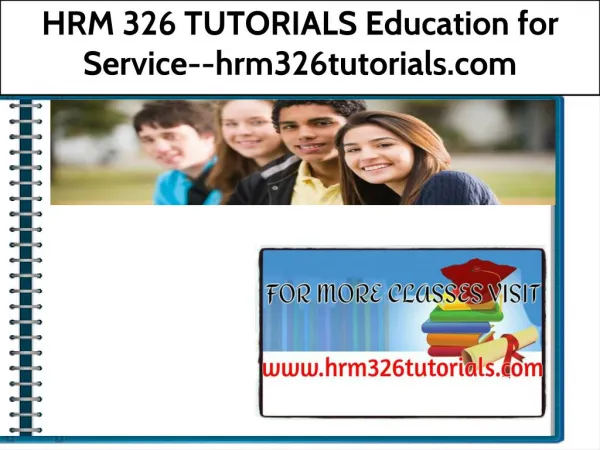 HRM 326 TUTORIALS Education for Service--hrm326tutorials.com
