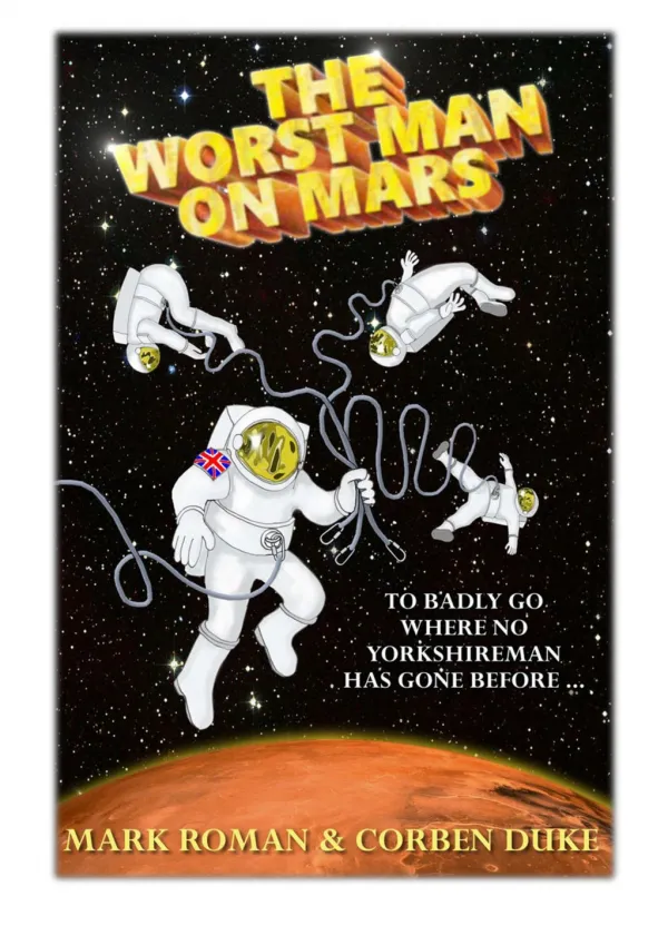 [PDF] Free Download The Worst Man on Mars By Mark Roman & Corben Duke