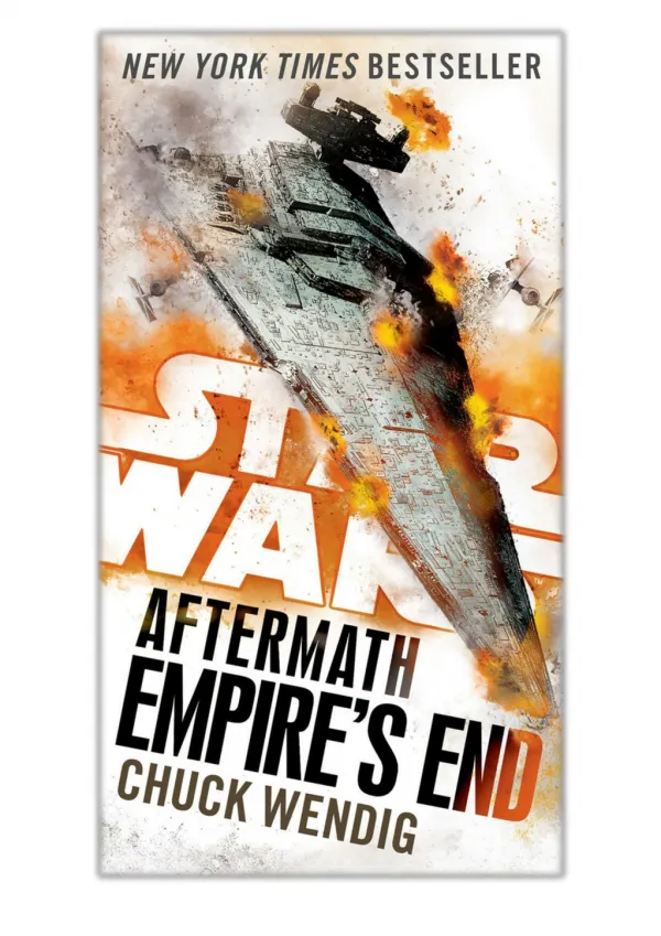 [PDF] Free Download Star Wars - Empire's End: Aftermath By Chuck Wendig
