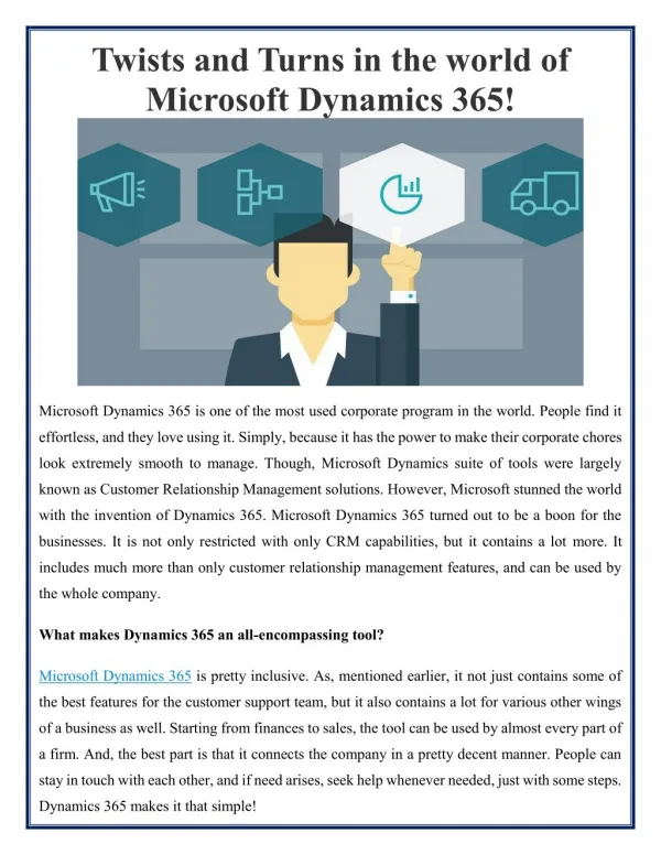 Microsoft Dynamics 365 turned out to be a boon for the businesses