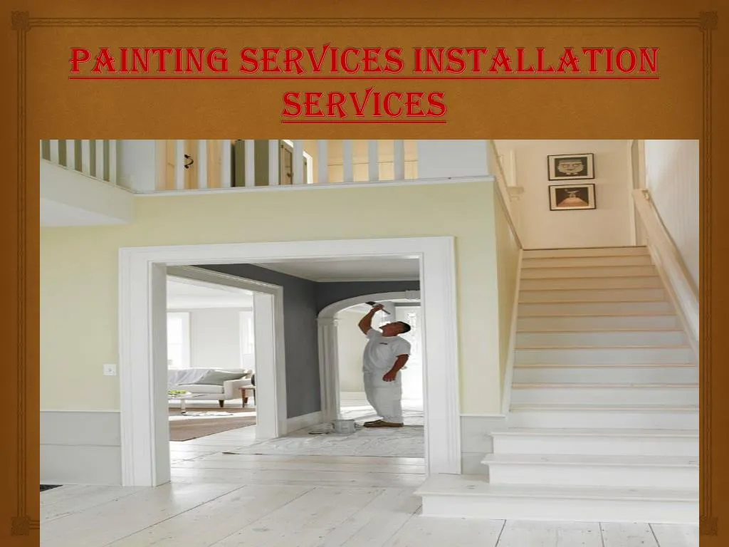 painting services installation services