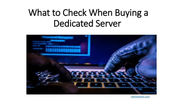 What to Check When Buying a Dedicated Server