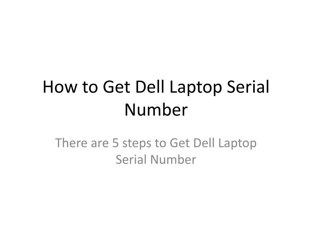 how to get dell laptop serial number