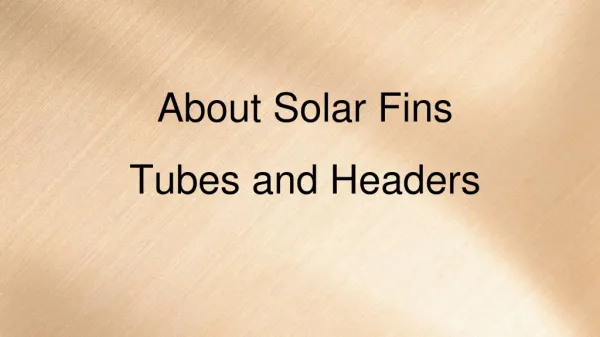 Buy Solar Fins Tubes in Hyderabad