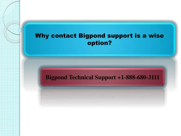 Why contact Bigpond support is a wise option?