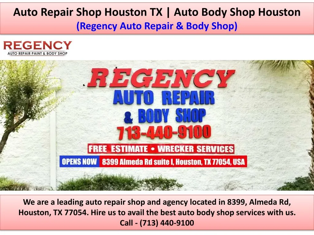 auto repair shop houston tx auto body shop houston regency auto repair body shop