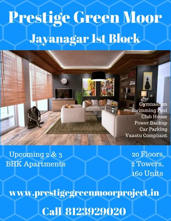 Prestige Green Moor - Jayanagar 1st Block Bangalore
