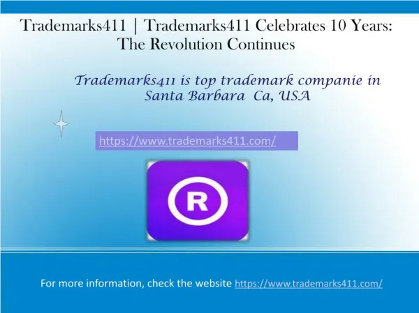 Trademarks411 | Trademarks411 Celebrates 10 Years: The Revolution Continues