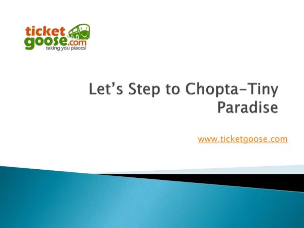 Let’s Step to Chopta-Tiny Paradise