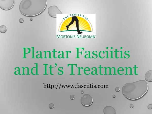 Plantar Fasciitis and Itâ€™s Treatment