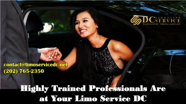 Highly Trained Professionals Are at Your Limo Service DC