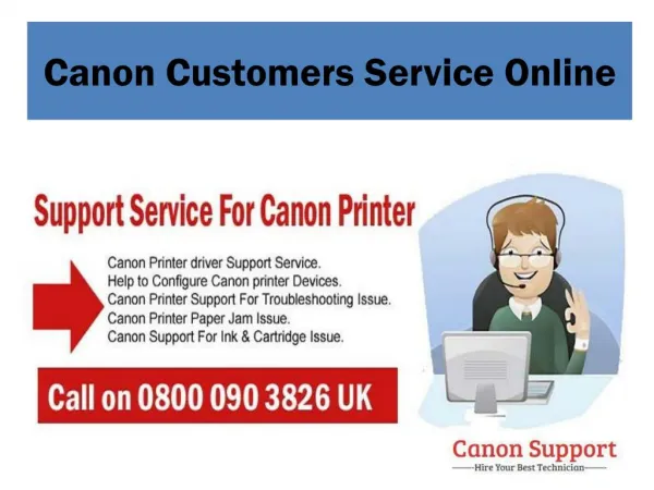 Slide Share For Canon Support Number UK Customer Care