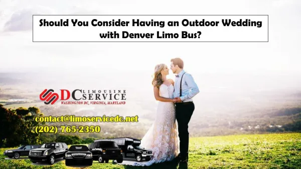 Should You Consider Having an Outdoor Wedding with Denver Limo Bus