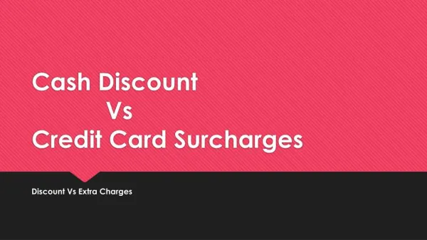 Cash Discount Vs Credit Card Surcharges