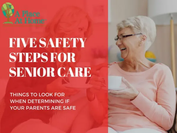 Important Safety Steps for Senior Care | A Place At Home Omaha