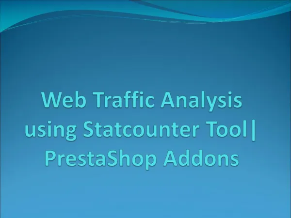 PRESTASHOP WEB TRAFFIC ANALYSIS USING STATCOUNTER WEB ANALYTICS