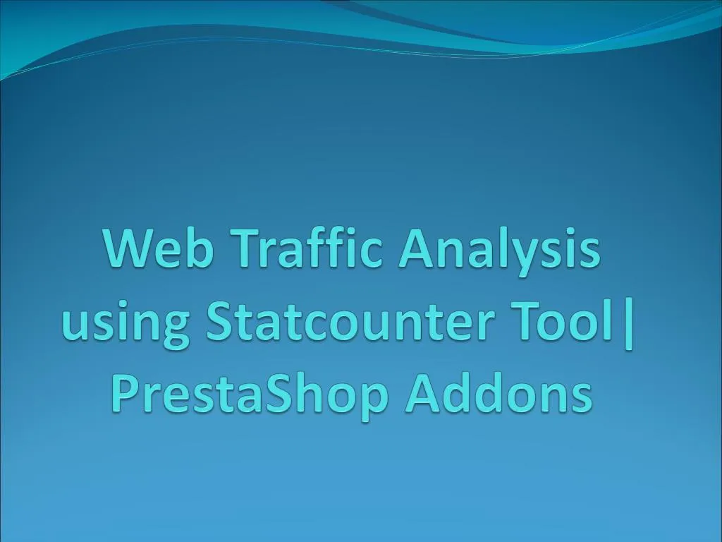 web traffic analysis using statcounter tool prestashop addons