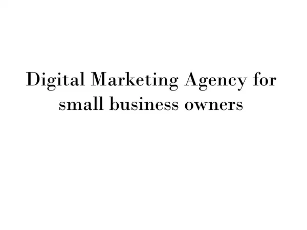 Digital Marketing Agency for small Business Owners