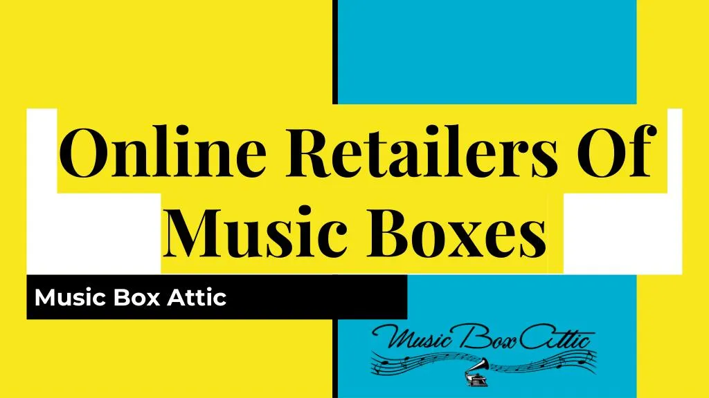 online retailers of music boxes