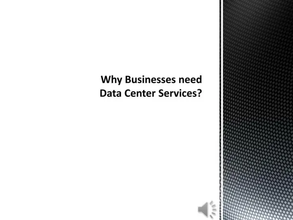 Why Businesses need Data Center Services?