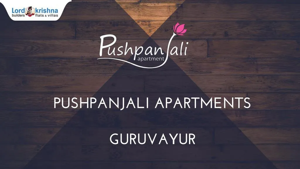 pushpanjali apartments guruvayur