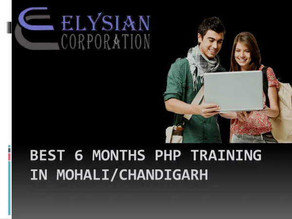 Best 6 Months PHP Training in Mohali/Chandigarh