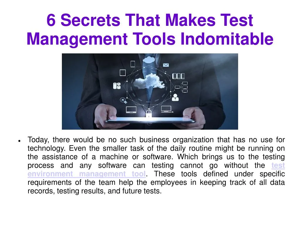 6 secrets that makes test management tools indomitable