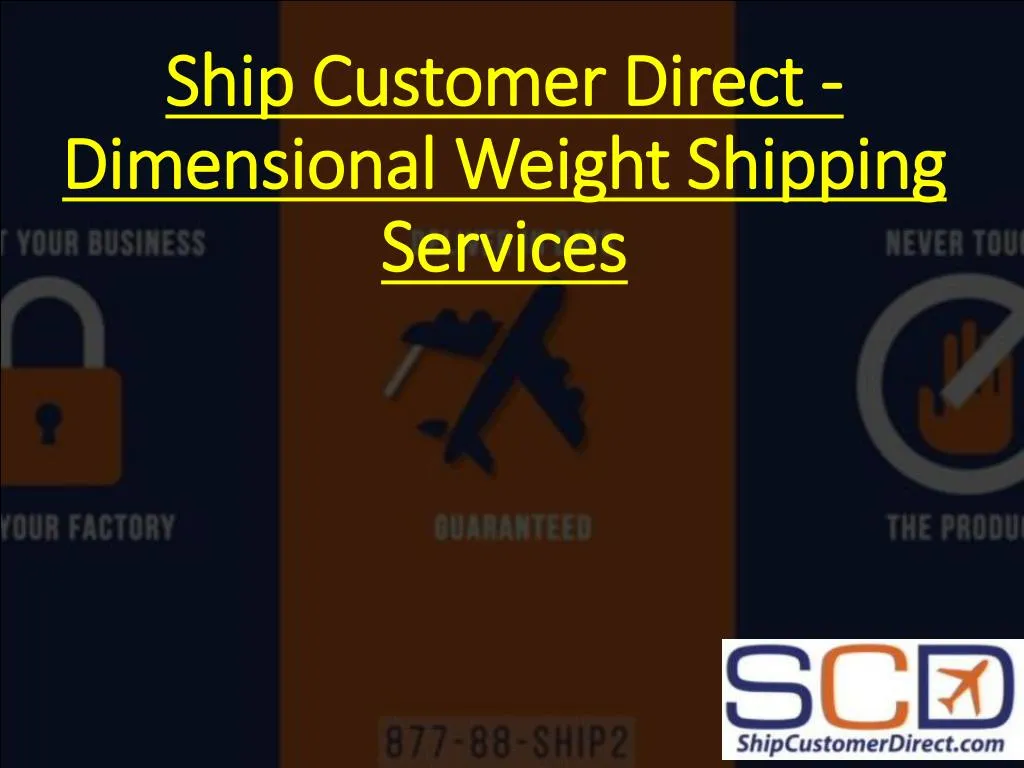 ship customer direct dimensional weight shipping services