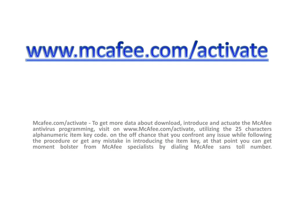 mcafee com activate to get more data about