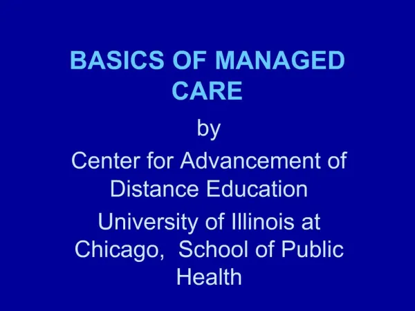 BASICS OF MANAGED CARE