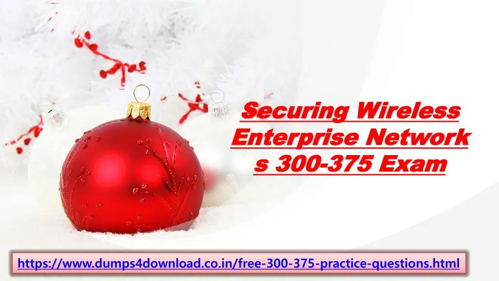 securing wireless enterprise networks 300 375 exam