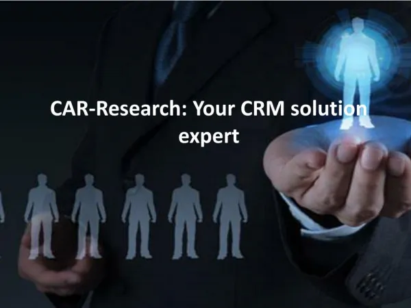 CAR-Research: Your CRM solution expert