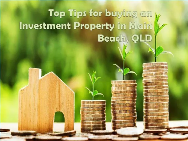 Things to Consider When Buying an Investment Property in Main Beach