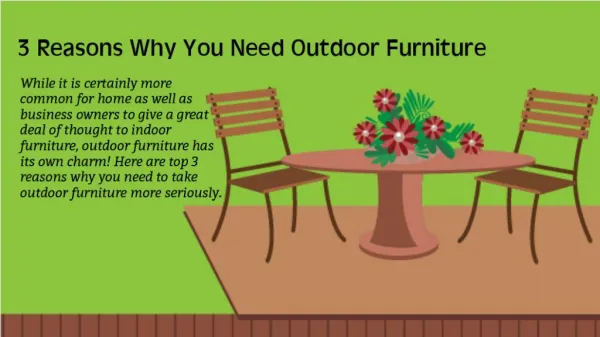 3 Reasons Why You Need outdoor Furniture