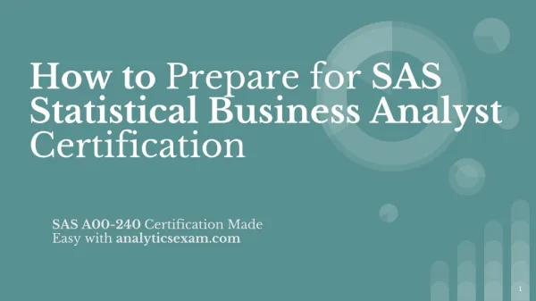 How to Prepare for SAS Statistical Business Analyst (A00-240) Certification exam?