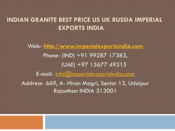 Indian Granite Best Price US UK Russia Imperial Exports India