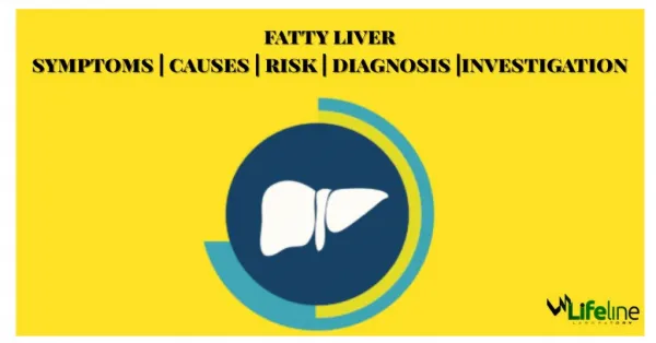 Everthing you should know about Fatty Liver