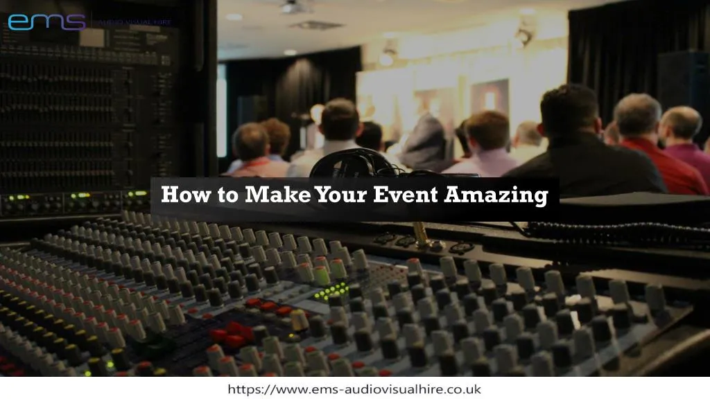 how to make your event amazing