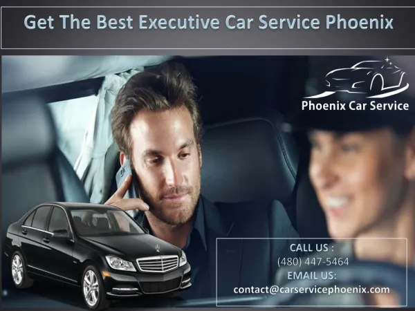 Get The Best Executive Car Service Phoenix