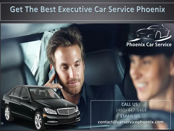 get the best executive car service phoenix