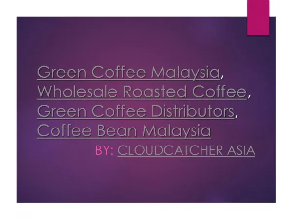 Best Coffee in Malaysia & Singapore by Cloudcatcher