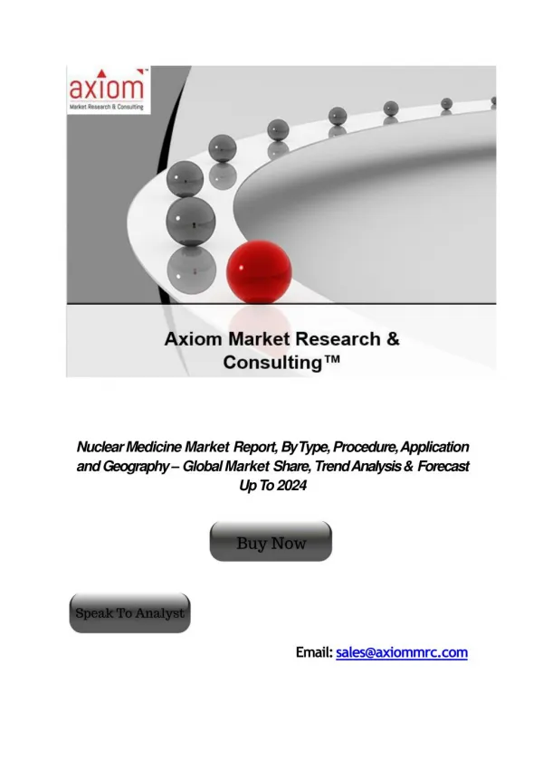 Nuclear Medicine Market - Global Industry Analysis, Size, Share, Growth, Trends, and Forecast 2016 â€“ 2024