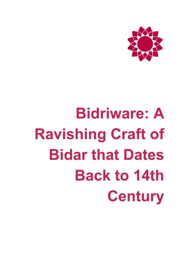 Bidriware: A Ravishing Craft of Bidar that Dates Back to 14th Century