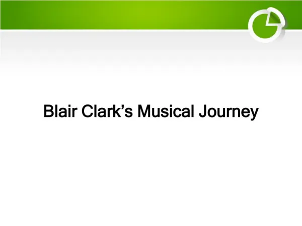 Blair Clarkâ€™s Musical Journey