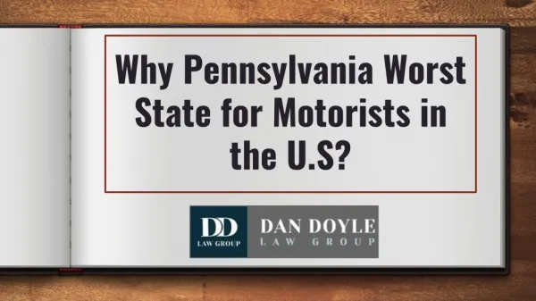 Why Pennsylvania Worst State for Motorists in the U.S?